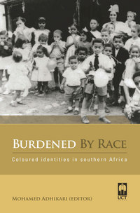 Book Cover for Burdened by Race by Mohamed Adhikari
