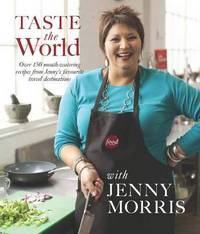 Book Cover for Taste the World With Jenny Morris by Jenny Morris