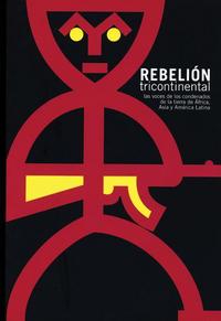 Book Cover for Rebelion Tricontinental by Ulises Estrada, Luis Suarez