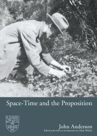 Book Cover for Space-Time and the Proposition by John Anderson