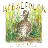 Book Cover for Dabbleduck by Dianne Ellis