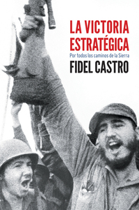 Book Cover for La Victoria Estrategica by Fidel Castro