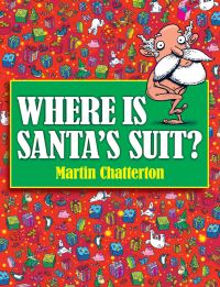 Book Cover for Where Is Santa's Suit? by Martin Chatterton