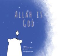 Book Cover for Allah Is God by Yasmin Nordien