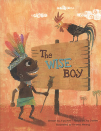 Book Cover for The Wise Boy by Joy Cowley, Jiyu Kim
