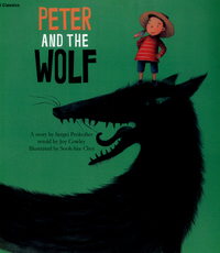 Book Cover for Peter and the Wolf by Joy Cowley, Sergey Prokofiev