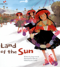 Book Cover for Land of the Sun by Joy Cowley, Jongsoon Jo