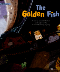 Book Cover for The Golden Fish by Joy Cowley, Aleksandr Sergeevich Pushkin, Seongeun Gahng