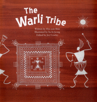 Book Cover for The Warli Tribe by Joy Cowley, Hyeeun Shin