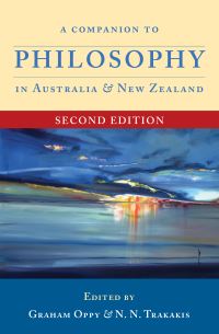 Book Cover for A Companion to Philosophy in Australia & New Zealand by Graham Oppy, Nick Trakakis, Lynda Burns, Steven Gardner, Fiona Leigh