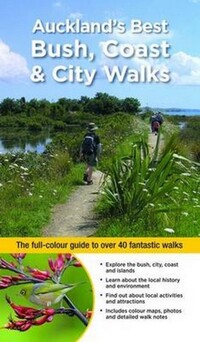 Book Cover for Auckland's Best Bush, Coast & City Walks by Julian Fitter