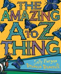 Book Cover for The Amazing A to Z Thing by Sally Morgan