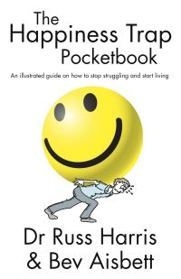 Book Cover for The Happiness Trap Pocketbook by Dr Russ Harris