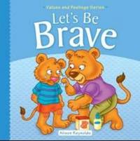 Book Cover for Let's Be Brave by Joy Cowley, Sangwu Shim, Oscar Wilde