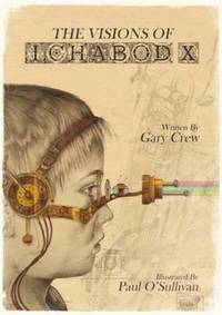 Book Cover for Visions of Ichabod X by Gary Crew