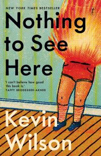 Book Cover for Nothing to See Here by Kevin Wilson