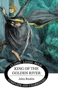 Book Cover for King of the Golden River by John Ruskin