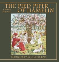 Book Cover for The Pied Piper of Hamelin by Robert Browning