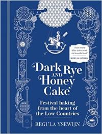 Book Cover for Dark Rye and Honey Cake by Regula Ysewijn