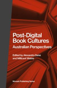 Book Cover for Post-Digital Book Cultures by Alexandra Dane