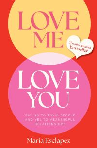 Book Cover for Love Me, Love You by María Esclapez