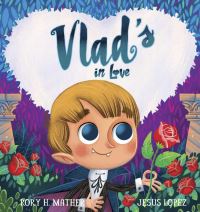 Book Cover for Vlad's in Love by Rory H Mather