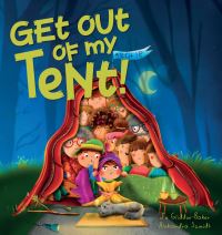 Book Cover for Get Out of My Tent by Jo GliddonBaker