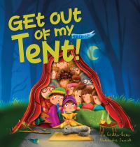 Book Cover for Get Out of My Tent by Jo GliddonBaker