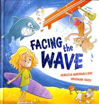 Book Cover for Facing the Wave by Rebecca Marshallsay