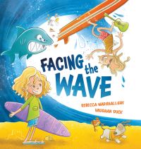 Book Cover for Facing the Wave by Rebecca Marshallsay