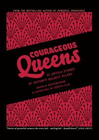 Book Cover for Courageous Queens by Angela Buckingham