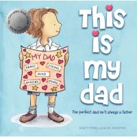 Book Cover for This Is My Dad by Dimity Powell