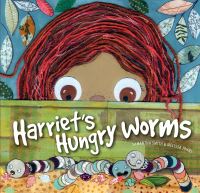 Book Cover for Harriet's Hungry Worms by Samantha Smith