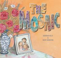 Book Cover for The Mosaic by Deborah Kelly