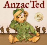 Book Cover for Anzac Ted by Belinda Landsberry Landsberry