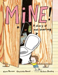Book Cover for Mine! by Klara Persson