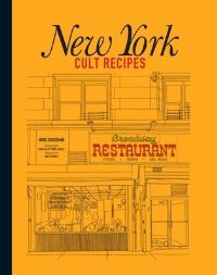 Book Cover for New York Cult Recipes by Marc Grossman
