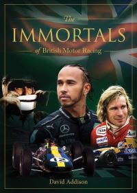 Book Cover for Immortals of British Motor Racing by David Addison