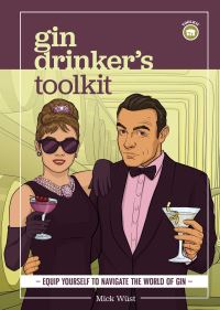 Book Cover for Gin Drinker's Toolkit by Mick Wüst