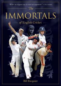 Book Cover for Immortals of English Cricket by Bill Ricquier