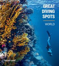 Book Cover for Great Diving Spots. World by Anthony Leydet