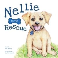Book Cover for Nellie to the Rescue by Julie Starkey