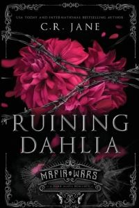Book Cover for Ruining Dahlia by C R Jane