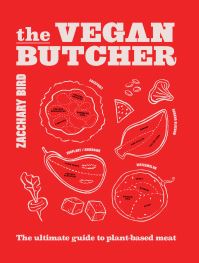 Book Cover for The Vegan Butcher by Zacchary Bird