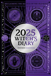 Book Cover for 2025 Witch's Diary - Northern Hemisphere by Flavia Kate Peters, Barbara MeiklejohnFree