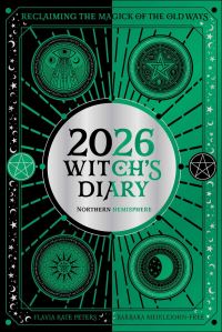 Book Cover for 2026 Witch's Diary: Northern Hemisphere by Flavia Kate Peters, Barbara MeiklejohnFree
