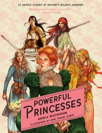 Book Cover for Powerful Princesses by Yvonne Gilbert, Angela Buckingham