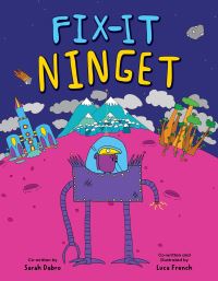 Book Cover for Fix-It Ninget by Sarah Dabro