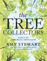 Book Cover for The Tree Collectors by Amy Stewart