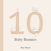 Book Cover for 10 Baby Bunnies by Prue Pittock